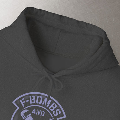 'F-Bombs and Pipe Wrenches' Hoodie, Motivational Sweater
