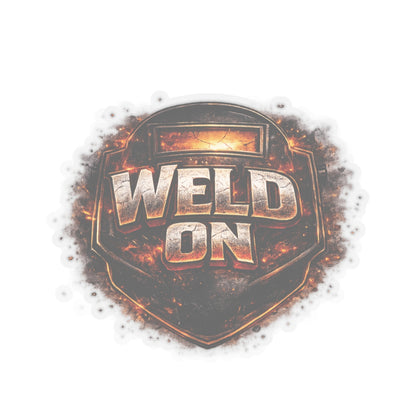 Weld On Sticker, Welder Hardhat Stickers