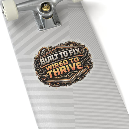 Built to Fix Wired to Thrive Sticker, Heavy Duty Mechanic Hardhat Stickers