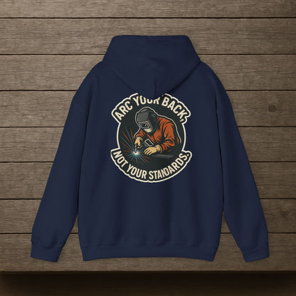 'Arc Your Back, Not Your Standards' Hoodie, Funny Sweater