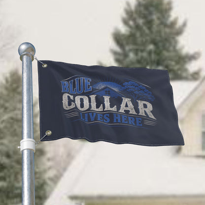 "Blue Collar Lives Here" Double-Sided Flag, Toughneck Trades Pride Banner