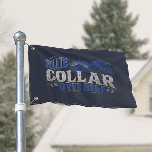 "Blue Collar Lives Here" Double-Sided Flag, Toughneck Trades Pride Banner