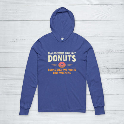 Management Brought Donuts Sweater, Construction Management Funny Hoodie