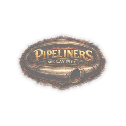 Pipeliners We Lay Pipe Sticker, Pipeliner Hardhat Stickers