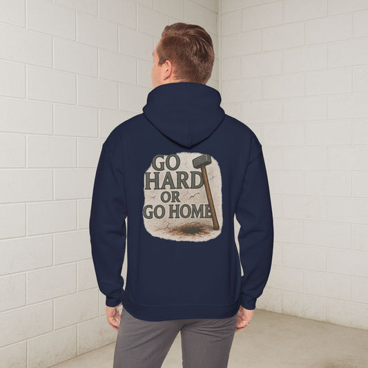 'Go Hard or Go Home' Hoodie, Funny Motivational Sweater