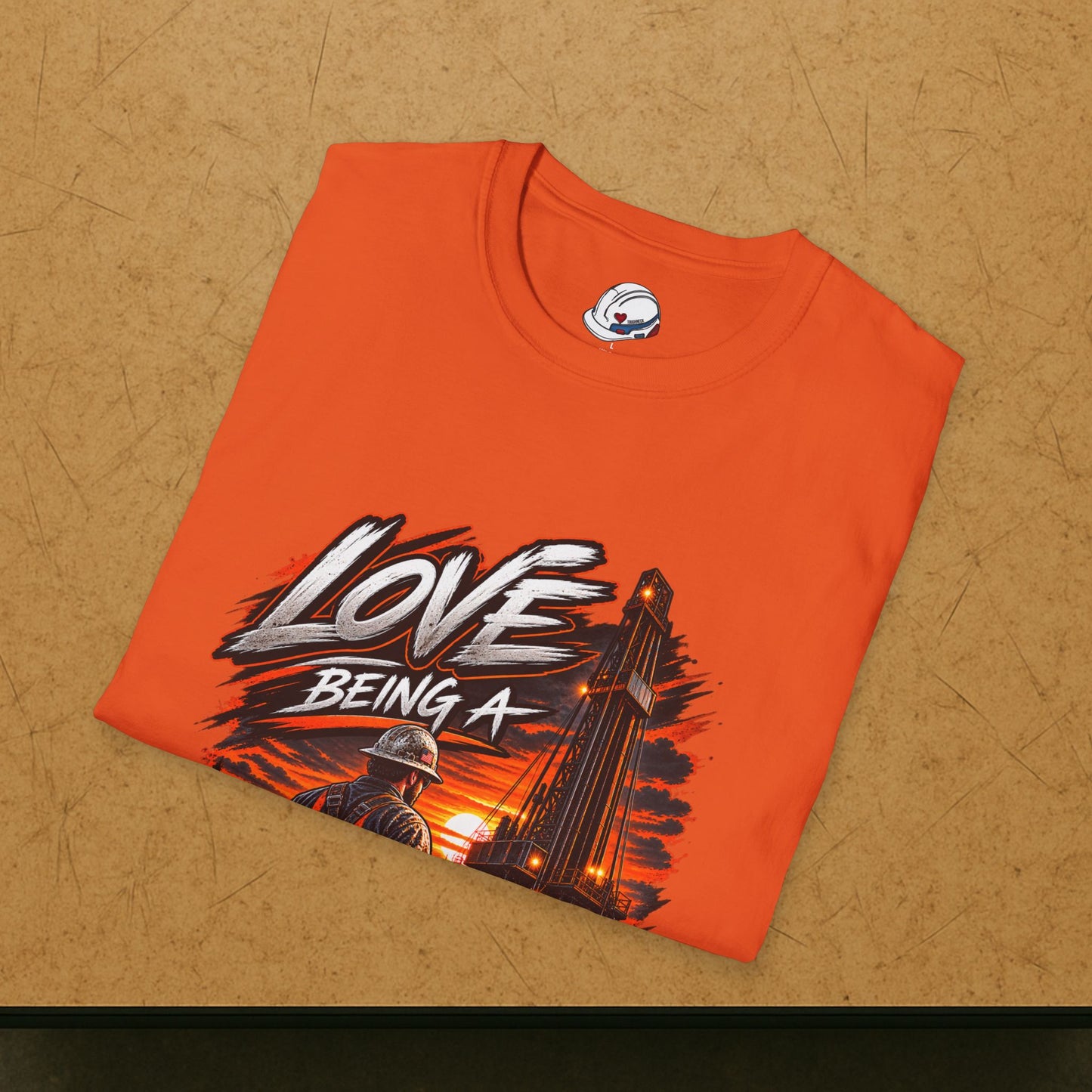 Love Being A Dirty Driller T-Shirt, Drilling Oilfield Rig Hand Shirt