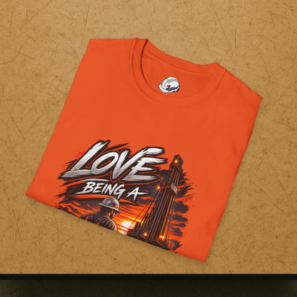 Love Being A Dirty Driller T-Shirt, Drilling Oilfield Rig Hand Shirt